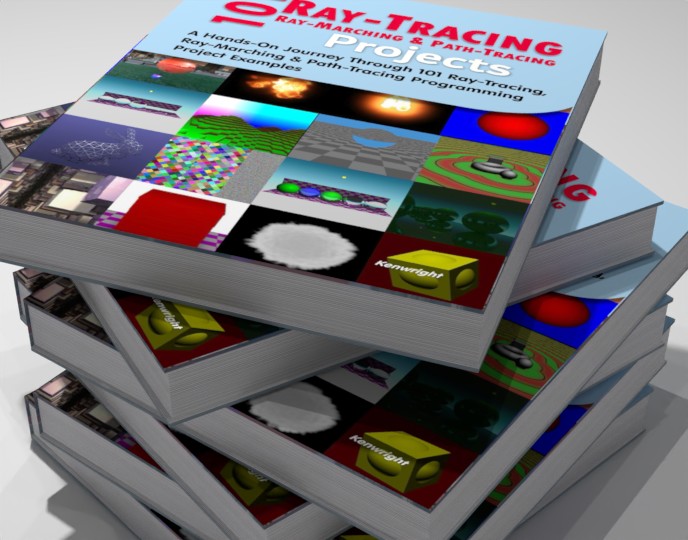 101 Ray-Tracing, Ray-Marching and Path-Tracing Projects: A Hands-On Journey Through 101 Programming Project Examples
