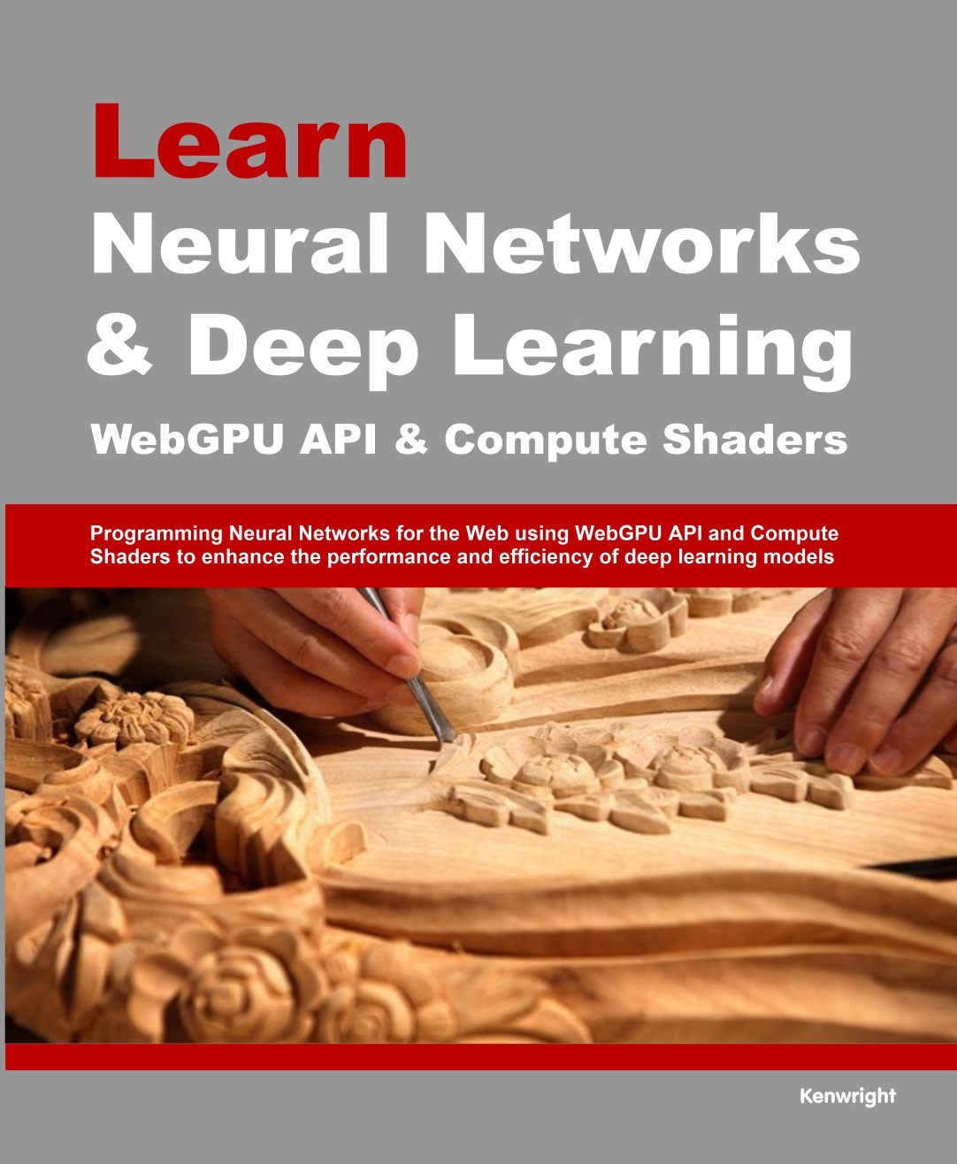 Learn Neural Networks & Deep Learning WebGPU API & Compute Shaders